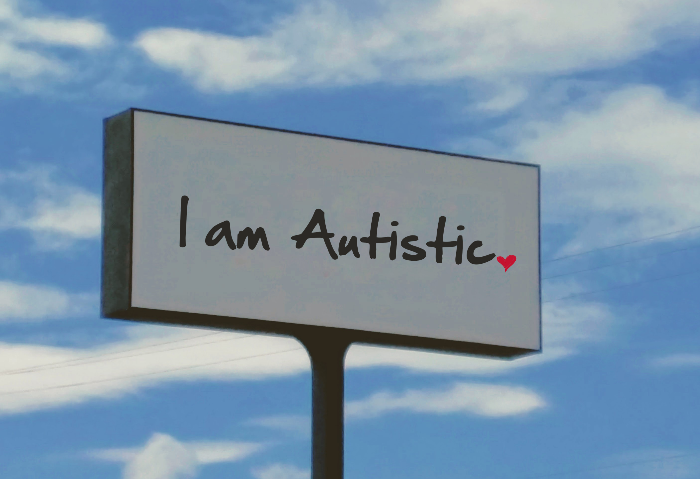 I am Autistic sign